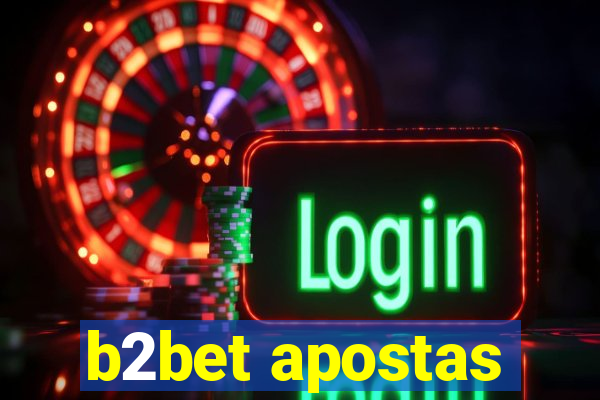 b2bet apostas